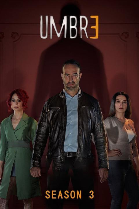 مسلسل Umbre الموسم الثالث الحلقة 7